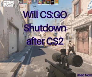 Will CS:GO be shut down after Counter-Strike 2 release?